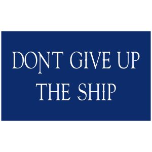 Commodore Perry Flag (DONT GIVE UP THE SHIP)