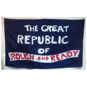 Rough and Ready Flag
